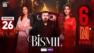 Bismil Episode 26  Digitally Presented by Sensodyne amp Vince Care 14 Nov 2024 Eng SubARY Digital [upl. by Charo]