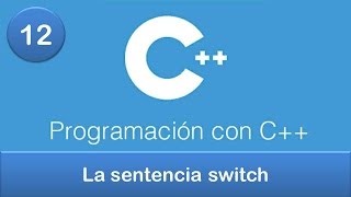 12 Programación en C  Condicionales  La sentencia switch [upl. by Infeld481]