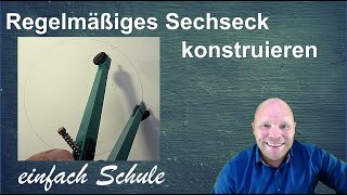 Regelmäßiges Sechseck konstruieren [upl. by Ddahc578]