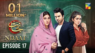 Nijaat Episode 17 𝐄𝐍𝐆 𝐒𝐔𝐁  27th December 2023  Hina Altaf  Junaid Khan  Hajra Yamin   HUM TV [upl. by Aciram25]