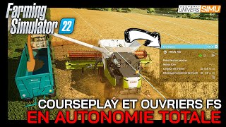 TUTO FARMING SIMULATOR 22  COURSEPLAY ET OUVRIERS EN TOTALE AUTONOMIE sur une moisson [upl. by Lifton]