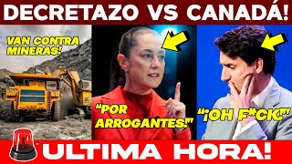 🚨LUNES DECRETAZO VAN CONTRA MINERAS CANADIENSES SE LE VOLTEÓ TODO A TRUDEAU SE LES ADVIRTIÓ BOOM [upl. by Hadrian]