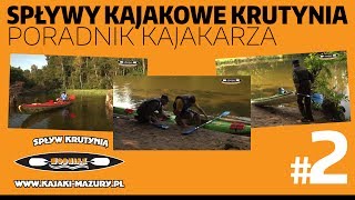 Spływy kajakowe Krutynia  poradnik kajakarza  część 2  3 [upl. by Esiuqram]