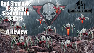 Red Shadows Assassin Skeledrones  A Skeletron Review [upl. by Ahsropal]