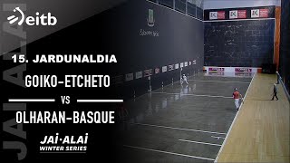 JAI ALAI WINTER SERIES 2 edizioa GoikoEtchetoOlharanBasque 15 jardunaldia [upl. by Renmus]