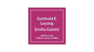 Emilia Galotti Hörbuch  Hörspiel 👗 Gotthold E Lessing  Selbst Lesen ist blöd [upl. by Nigem460]