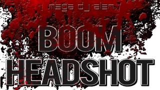 BOOM HEADSHOT  MegaDjAlen mix DUBSTEP [upl. by Heigl172]