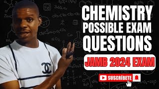 JAMB 2024 CHEMISTRY POSSIBLE EXAM QUESTONS  10 Commonly Repeated QUESTIONS BLAST your chemistry [upl. by Synn382]