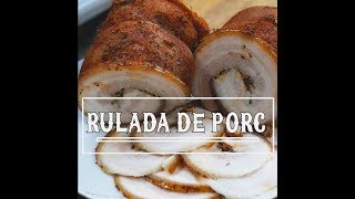 Reteta de rulada de porc cum se face rulada din piept de porc  Bucataria lui Radu [upl. by Eslehc]