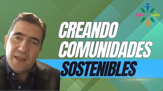 Creando 🏡comunidades Sostenibles [upl. by Izzy]