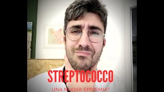 Streptococco una nuova epidemia [upl. by Akenor925]