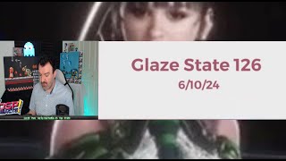 Glaze State 126  DarkSydePhil Wails About Whamen [upl. by Divd]