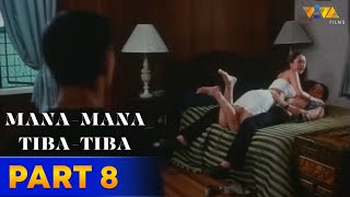 Mana Mana Tiba Tiba Full Movie HD PART 8  Bayani Agbayani Andrew E [upl. by Orford]