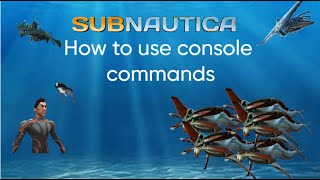 How to use console commands in subnautica [upl. by Azalea]