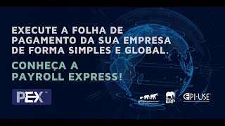 PEX  Payroll Express  A folha de pagamento global da SAP [upl. by Fairleigh]