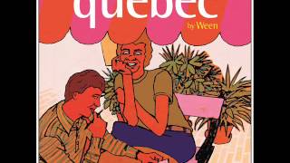 Ween  Quebec Full Album [upl. by Picco]