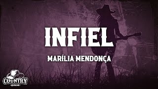 Marília Mendonça  Infiel Lyrics [upl. by Polish185]