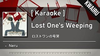 Karaoke Lost Ones Weeping  Neru [upl. by Sekofski]