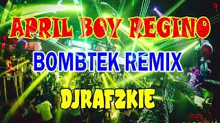 Sanay Laging Makapiling  April Boy Regino  BOMBTEK REMIX  DJRAFZKIE  1 Hour [upl. by Luemas]