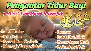 Ayat Suci AlQuran Pengantar Tidur Bayi Murottal Pengantar Tidur Bayi Susah Tidur dan Rewel [upl. by Tiertza]