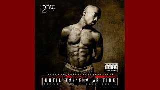 2Pac  Until The End Of Time Remix [upl. by Laurene]