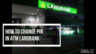 How to change pin in atm card machine landbank In 2022 [upl. by Tamberg]