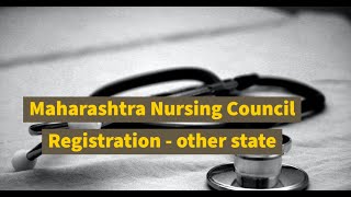 How to do Maharashtra Nursing Council registration for other state candidates  new registration [upl. by Sapowith347]