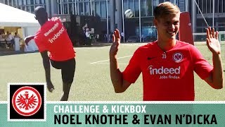 ToreChallenge vs Noel Knothe amp Evan NDicka  Eintracht Frankfurt  Kickbox [upl. by Enelhtak872]