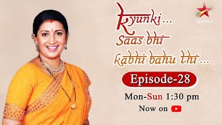 Kyunki Saas Bhi Kabhi Bahu ThiSeason 1  Episode 28 [upl. by Ecydnac]