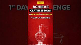 quotCLAT 2025 Day 1  Power Challenge  25 Days 25 Mentorsquot [upl. by Clarissa139]