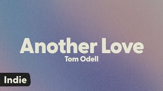 Tom Odell  Another Love lyrics [upl. by Aroda]