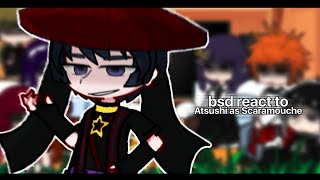 Bsd react to Atsushi as Scaramouche  genshin impact  🇷🇺🇬🇧 [upl. by Savdeep]