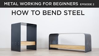 How to Bend Steel into Benches  Metalworking for Beginners [upl. by Lleoj542]