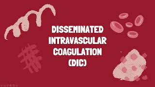 Disseminated Intravascular Coagulation [upl. by Willcox665]