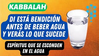 🔥La bendición que decía Rabí Yitzhak Luria antes de beber agua  El Exorcismo del agua [upl. by Amelie]