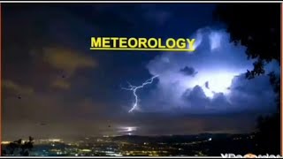 Special Subject Video Lecture 8 Meteorology [upl. by Nimsay]