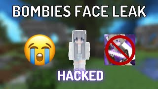 Why BOMBIES face got leaked… HACKED [upl. by Cassandre]