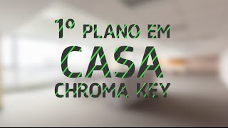 Como Fazer Chroma Key 4  1º Plano em Casa  Tutorial Foco Filmes [upl. by Goldin350]