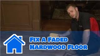 Flooring Tips  How to Fix a Faded Hardwood Floor [upl. by Gregorius]