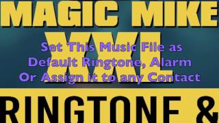 Magic Mike XXl Pony Ringtone and Alert [upl. by Brade]