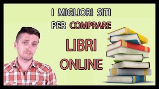 I Migliori Siti Per Comprare Libri Online [upl. by Novyar]