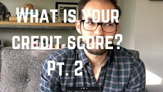 Understanding your credit score Pt2 [upl. by Greenfield]