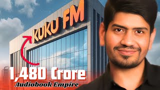 How KuKu FM Built a 1480 Crore Audiobook Empire  Business Case Study  dailystartup [upl. by Johan312]