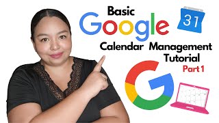 Part 1 Tutorial Basic Google Calendar for Virtual Assistants [upl. by Ahsinek]