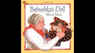 Babushka’s Doll  Read Aloud [upl. by Seroka]