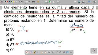 Un elemento tiene en su quinta y última capa 3 electrones desapareados y 2 apareados Si la cantidad [upl. by Riebling]