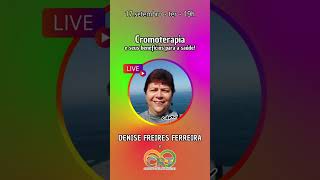 Live sobre Cromoterapia e seus benefícios para a saúde [upl. by Theis]