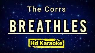 Breathles  The Corrs  Hd Karaoke [upl. by Mendive]