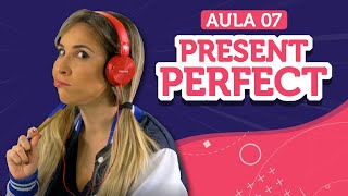 PRESENT PERFECT aprenda a usar have  has  Aula de inglês 07  English in Brazil [upl. by Autumn]