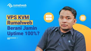 VPS KVM Rumahweb Berani Jamin Uptime 100 [upl. by Newcomb]